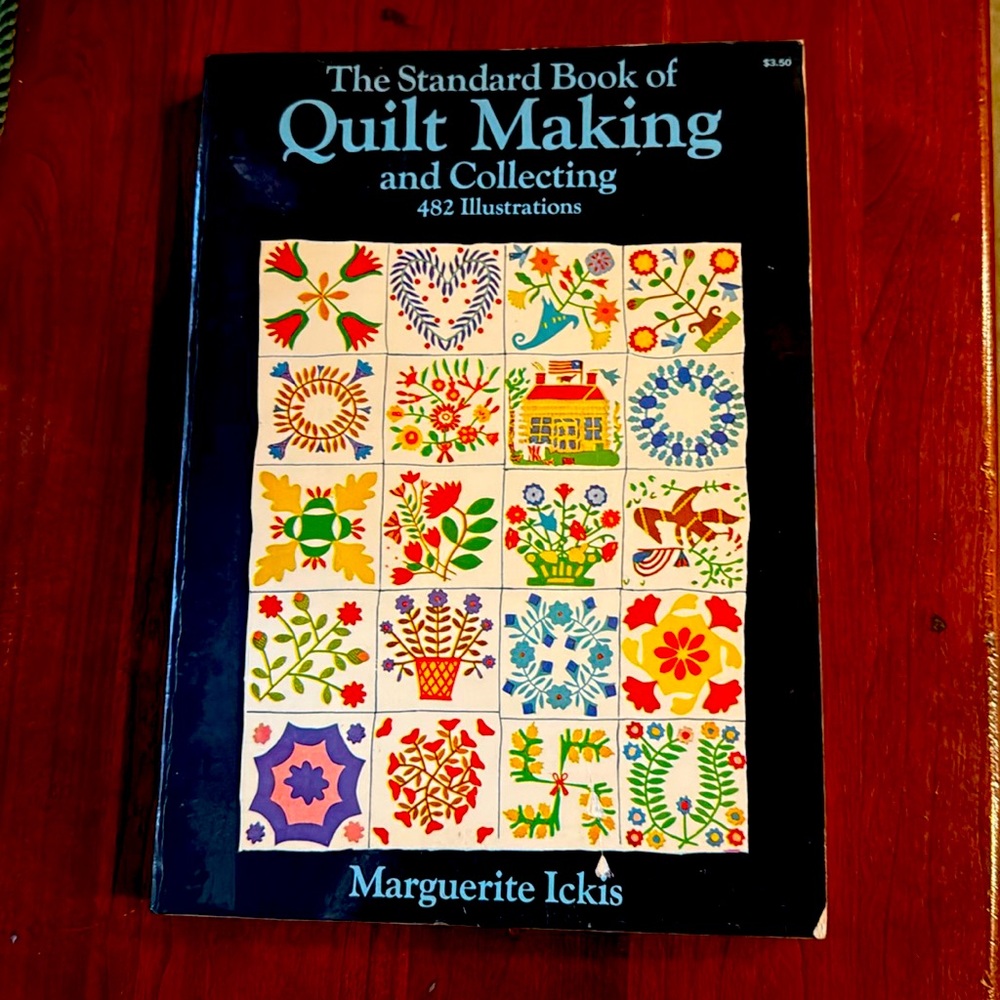 Vintage 1948 The Standard Book Of Quilt Making And Collecting Marguerite Ickis